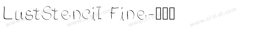 LustStencil Fine字体转换
